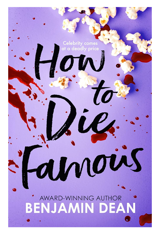 How To Die Famous