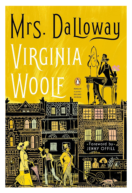 Mrs. Dalloway: (Penguin Classics Deluxe Edition)