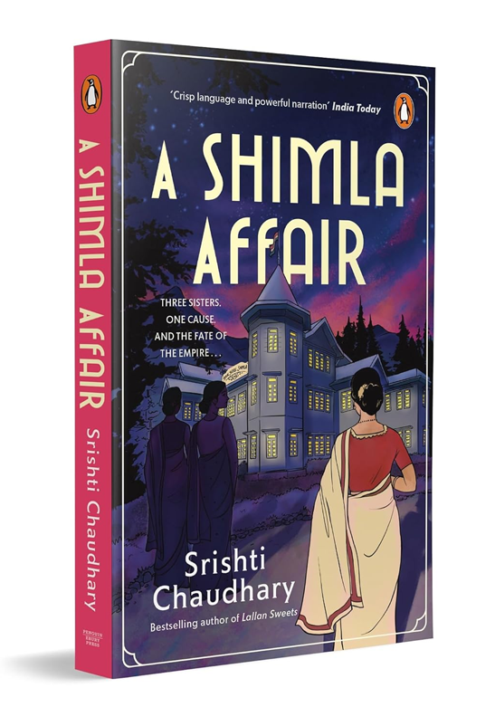 A Shimla Affair: Historical Fiction Set in 1940 Shimla During the British Raj