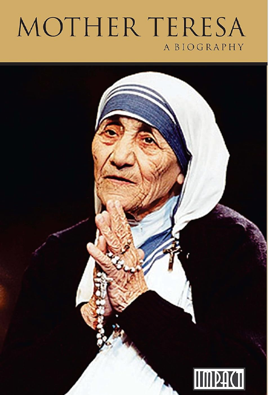 Mother Teresa: A Biography
